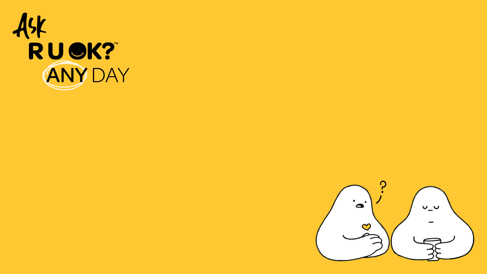 R U OK? Virtual background